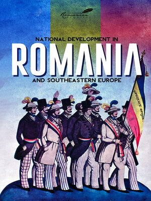 cover image of National Development in Romania and Southeastern Europe